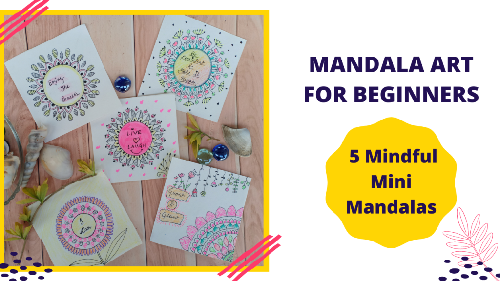Mandala Art for beginners | 5 Mindful Mini Mandalas - Online Skillshare Class